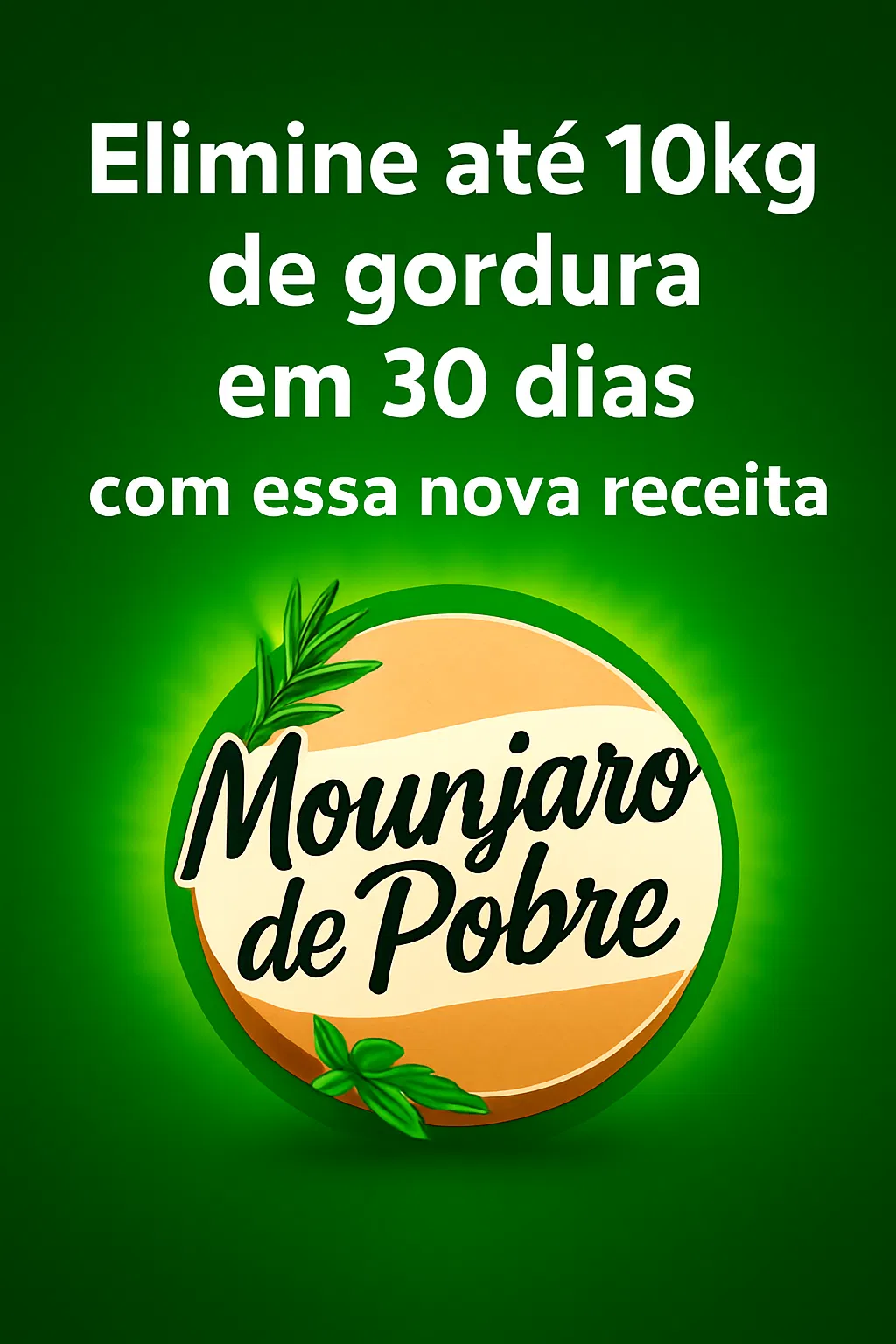 Elimine até 10kg de gordura